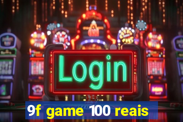 9f game 100 reais